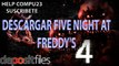 Descargar e Instalar Five Night at Freddys 4