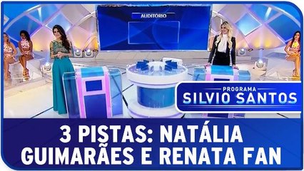 3 Pistas: Natália Guimarães e Renata Fan