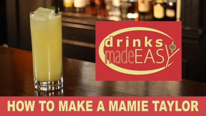 How To Make A Mamie Taylor Cocktail-Drinks Made Easy
