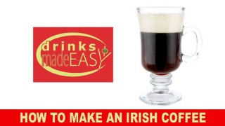 How To Make A Tullamore Dew Irish Coffee-Drinks Made Easy