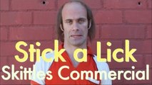 Skittles Commercial - Stick a Lick