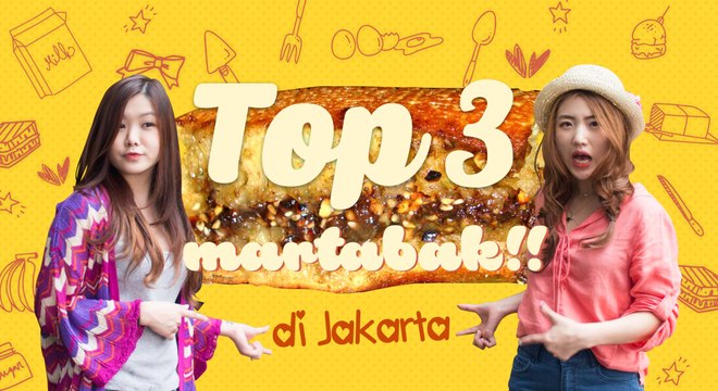 TOP 3 Martabak Paling Enak di Jakarta - NyamNyamNyam Ep. 5