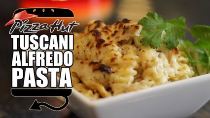 Pizza Hut Tuscani Chicken Alfredo Pasta Recipe Remake  |  HellthyJunkFood