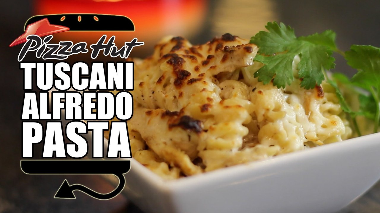 Pizza Hut Tuscani Chicken Alfredo Pasta Recipe Remake  |  HellthyJunkFood
