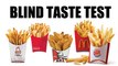 Blind Taste Test:  Fast Food Fries  |  HellthyJunkFood