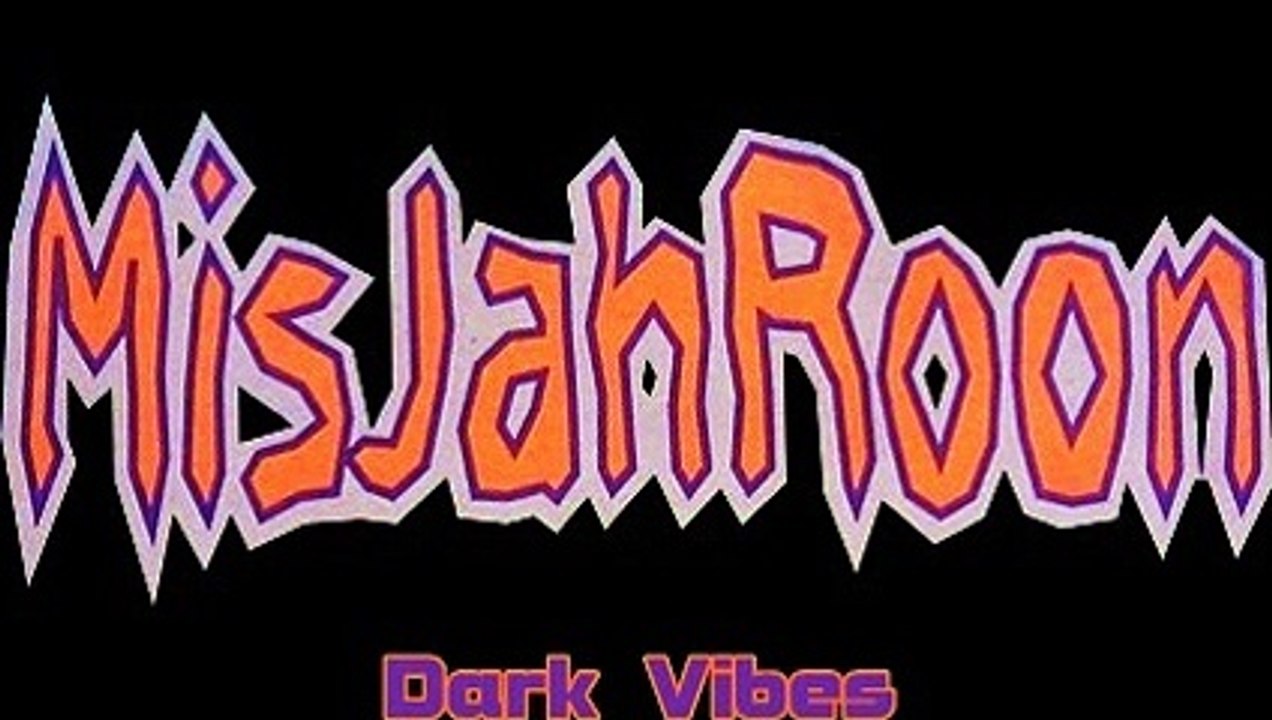 Misjahroon - Dark Vibes