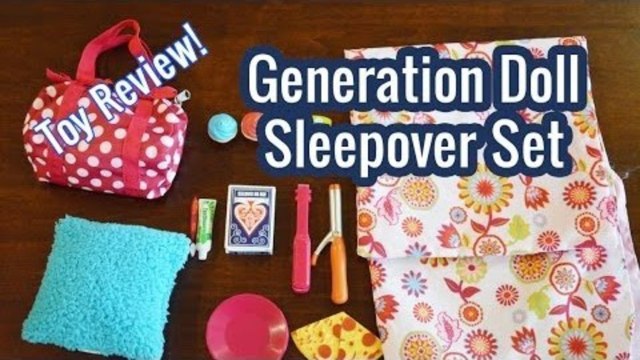 Generation Doll Sleepover Set From Mastermind Toys - Toy Review by Bethany G