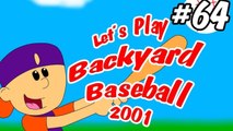 Let's Play Backyard Baseball 2001 (With Commentary!) Pt. 64- Super boring...