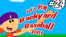 Let's Play Backyard Baseball 2001 (With Commentary!) Pt. 24- Renee's Big Hit