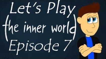 Let's Play The Inner World: Part 7- I want a tumble mouse