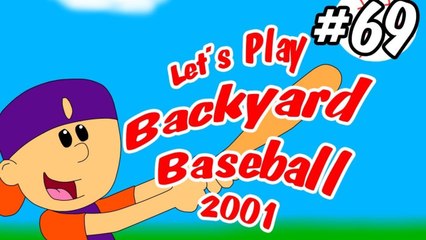Let's Play Backyard Baseball 2001 (With Commentary!) Pt. 69- Wiley loses it...