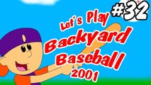 Let's Play Backyard Baseball 2001 (With Commentary!) Pt. 32- One Melvin Burger to Go, Please.