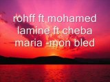 Rohff ft mohamed lamine ft cheba maria -