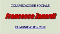 Francesco Zanardi comunicazione sociale SIGLA 2012.wmv