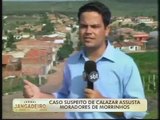 Caso suspeito de calazar assusta moradores de morrinhos