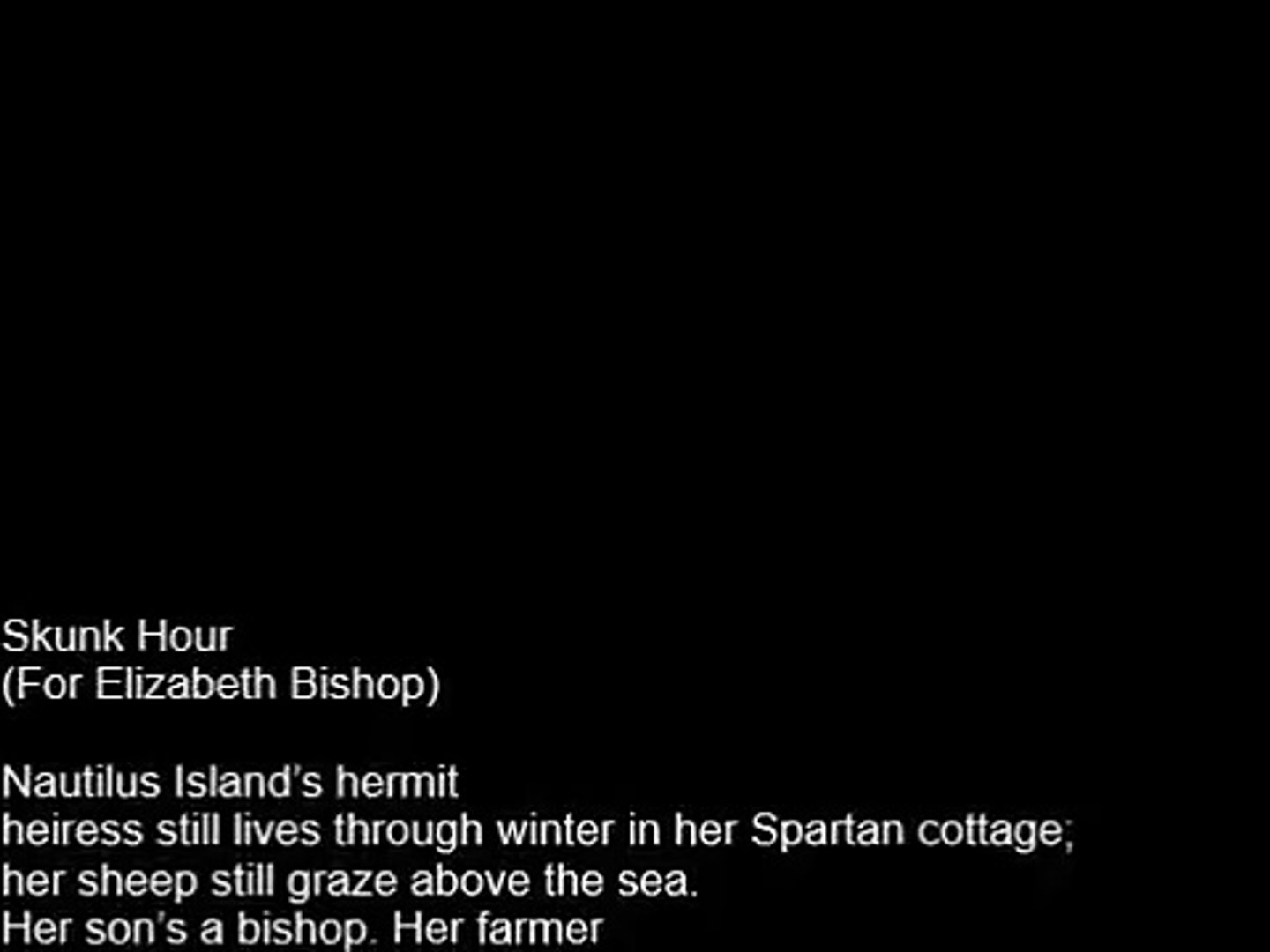 Robert Lowell Reads Skunk Hour A Studio Recording Video Dailymotion dailymotion