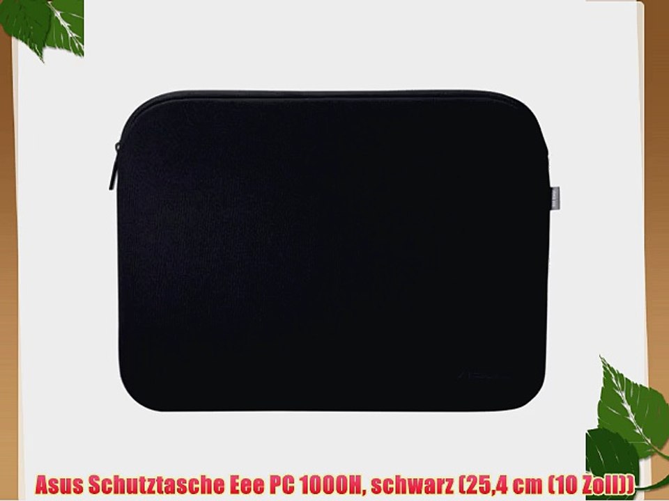 Asus Schutztasche Eee PC 1000H schwarz (254 cm (10 Zoll))