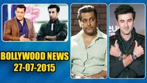 Salman Khan PROTECTS Ranbir Kapoor | 27th July 2015