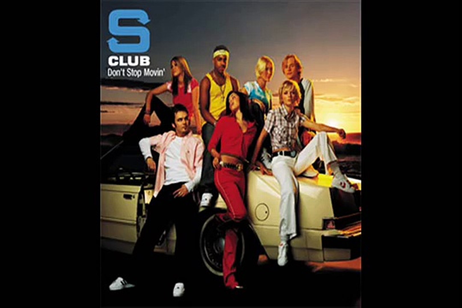 S Club 7 - Don't Stop Movin' (Lyrics) - video Dailymotion