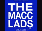 The Macc Lads -charlotte
