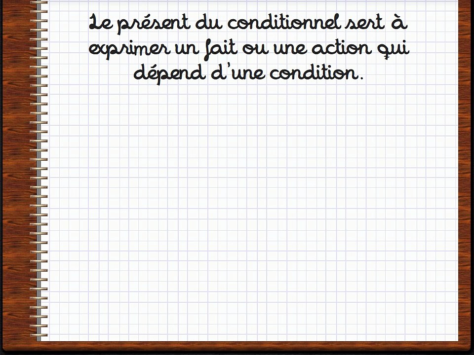 présent du conditionnel