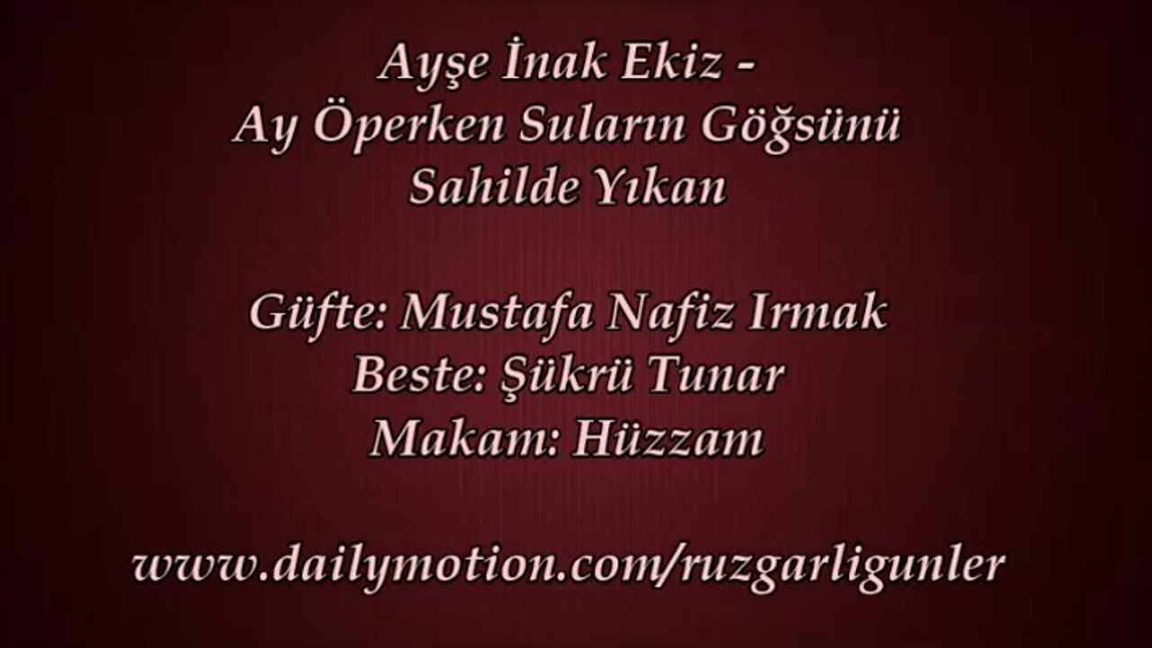 Ayşe İnak Ekiz-Ay Öperken Suların Göğsünü Sahilde Yıkan