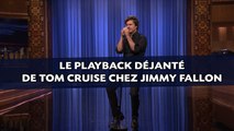 Le playback déjanté de Tom Cruise chez Jimmy Fallon