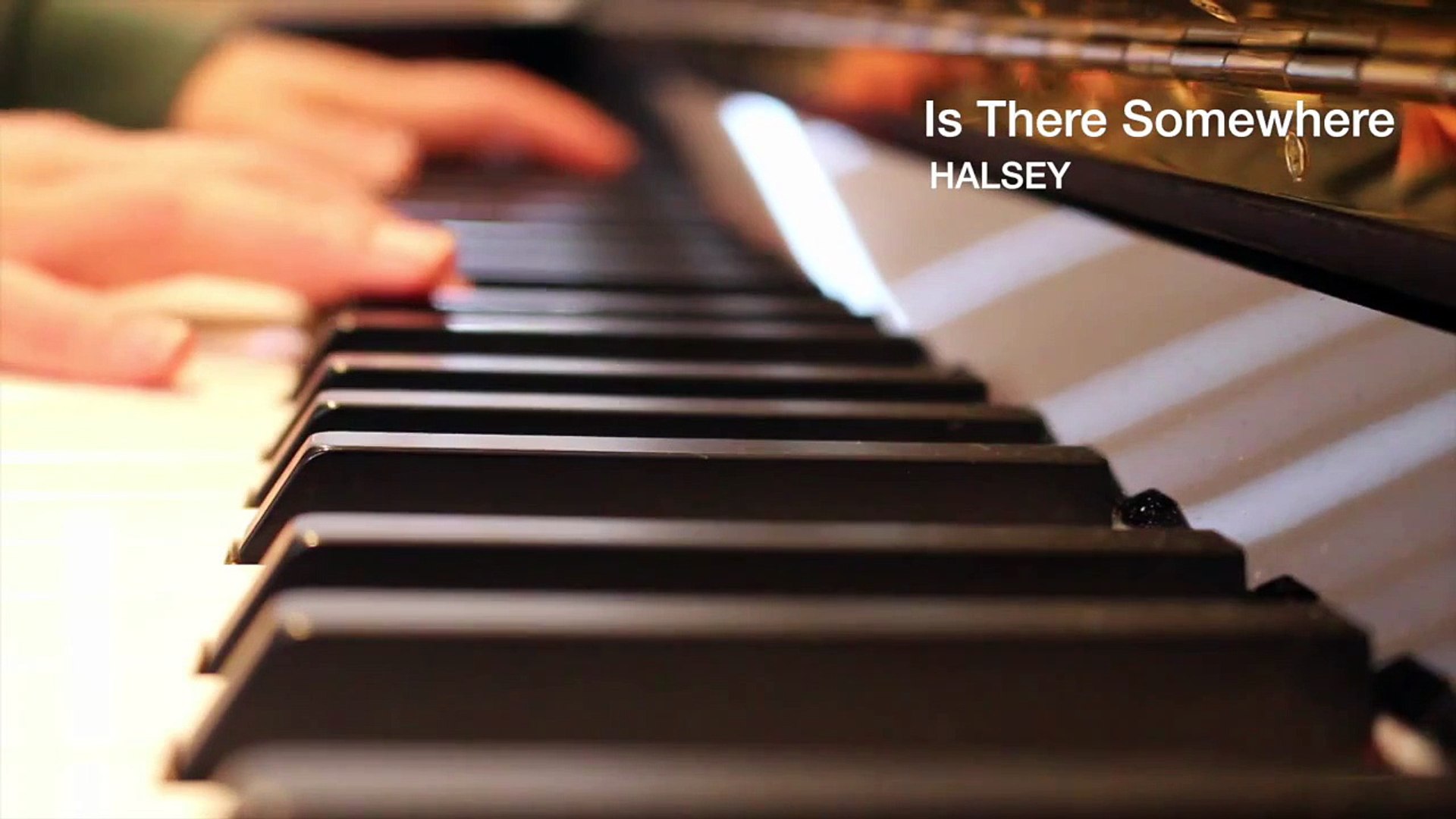 Is There Somewhere- Halsey piano - video Dailymotion