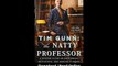 [Download PDF] Tim Gunn The Natty Professor A Master Class on Mentoring Motivating and Making It Work