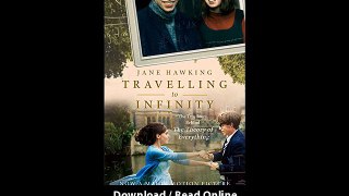 [Download PDF] Travelling to Infinity The True Story Behind The Theory of Everything