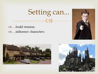 Elements of Literature: Plot, Setting, and Mood