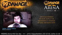 dabo0 - 99DMG Arena #10: uX vs Space Soldiers @18CEST   the winner vs nEophyte @21CEST (REPLAY) (2015-07-28 19:21:28 - 2015-07-28 23:57:58)