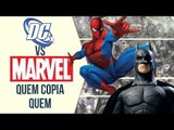 DC vs MARVEL, QUEM COPIA QUEM? | Ei Nerd