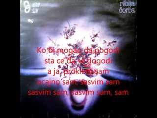 Riblja corba-10 prokleto sam jd