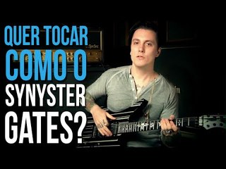 COMO TOCAR GUITARRA NO ESTILO SYNYSTER GATES