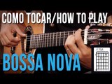 O SEGREDO PARA TOCAR BOSSA NOVA NO VIOLÃO