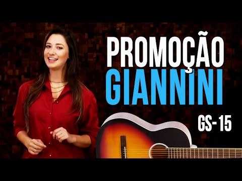 Promoção Giannini - Violão Aço GS-15 Giannini