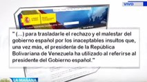 Gobierno español le expresa a embajador venezolano su molestia por insultos de Maduro