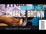 Benito di Paula - Charlie Brown (como tocar - aula de cavaquinho)