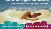 Endlich gut schlafen 1. Auflage (www.feelgood-verlag.de)