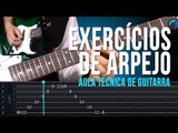 Exercícios de Arpejo (aula técnica de guitarra)