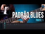 Padrão Blues - Parte 1 (aula técnica de contra-baixo)