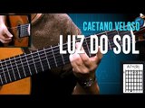 Caetano Veloso - Luz do Sol - Aula de violão