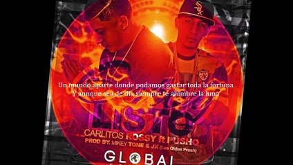 Carlitos Rossy Ft Pusho - Estoy Listo
