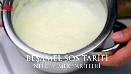 Beşamel Sos Nasıl Yapılır  Nefis Yemek Tarifleri