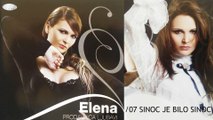 Elena - Sinoc je bilo sinoc