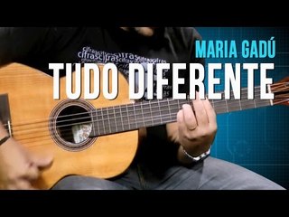 Download Video: Maria Gadú - Tudo Diferente - Aula de Violão - TV Cifras