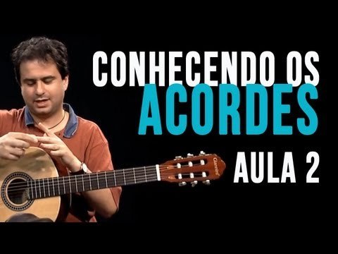 Conhecendo os acordes aula 2 - Aula de violão - TV Cifras