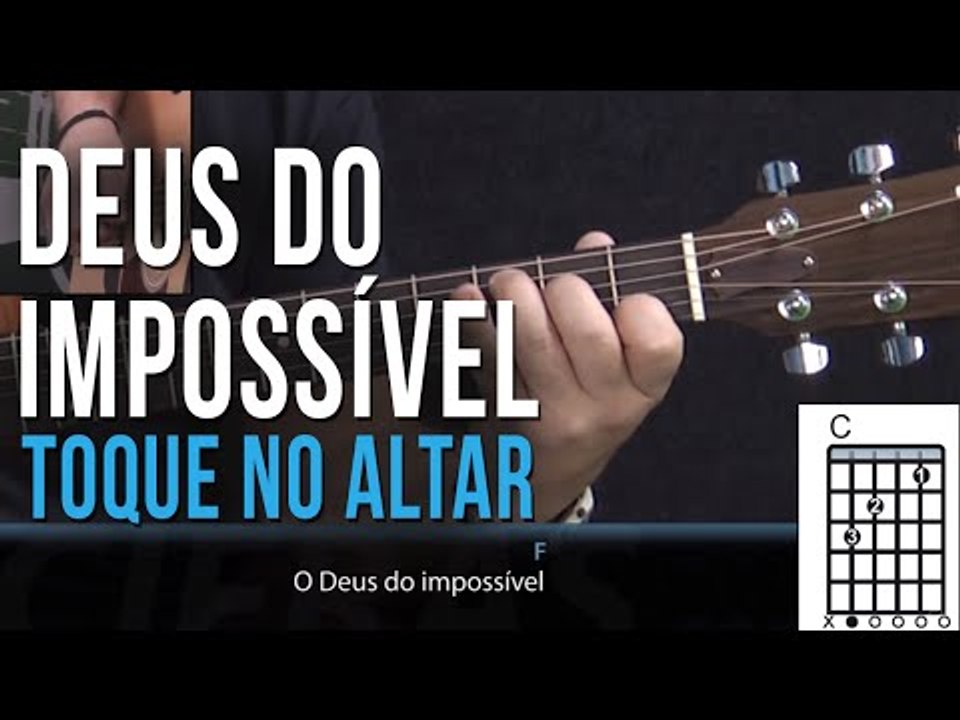 Toque no Altar - Deus do Impossível (como tocar - aula de violão)