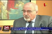 Sicariato será sancionado con penas de 25 años de cárcel hasta cadena perpetua
